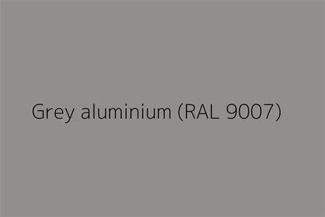 ral 9007 grey aluminum